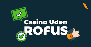 Bedste Casino Uden Rufus - Oplev Spænding Uden Grænser